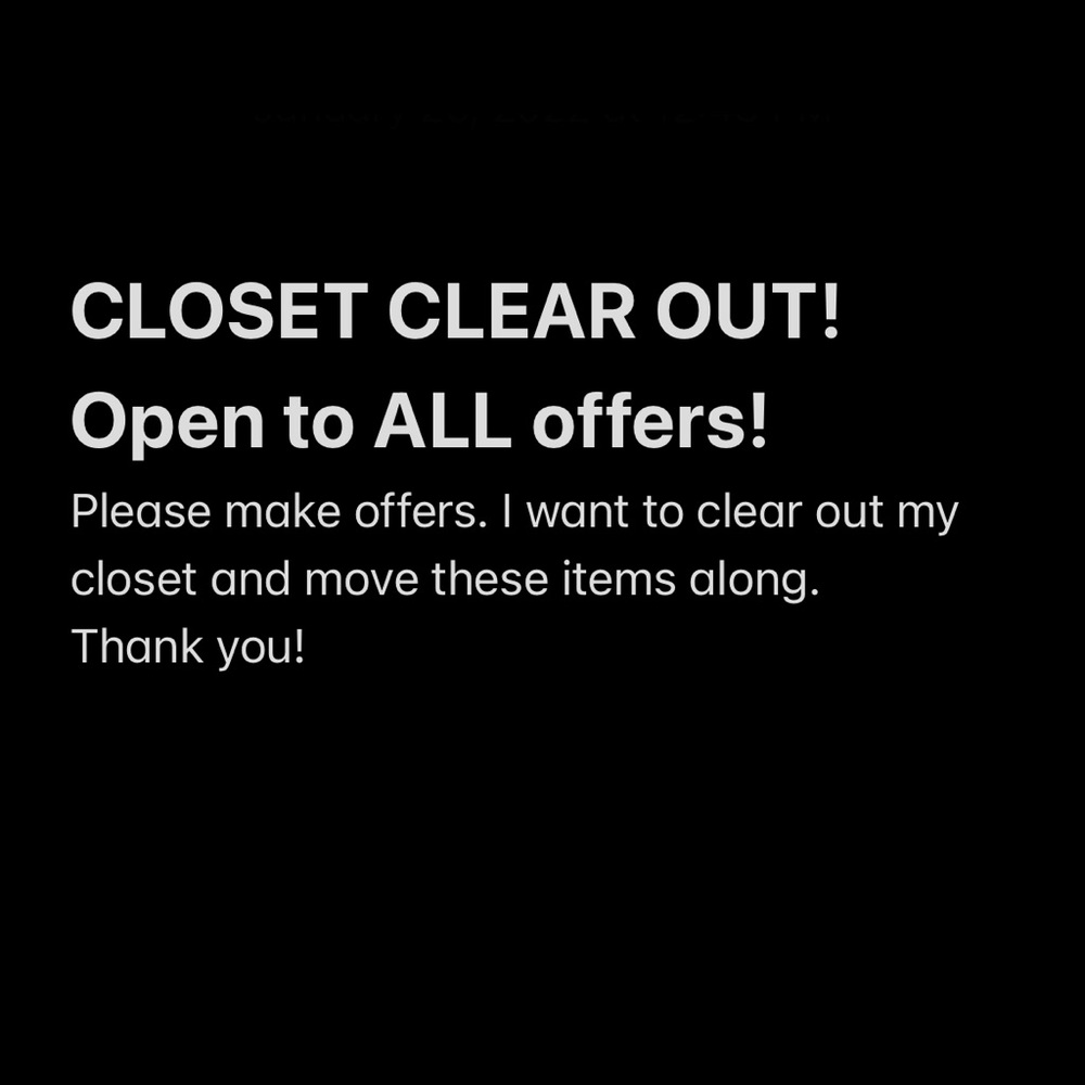 PLEASE MAKE OFFERS!